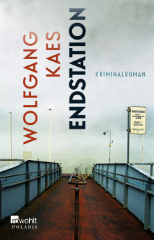 Wolfgang Kaes: Endstation, Buchcover von Rowohlt